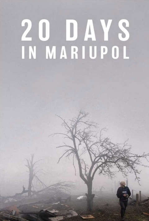 20 Days In Mariupol